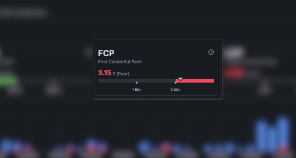 A screenshot of the FCP metric in Frontend Observability