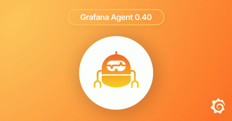 Grafana Agent v0.40: custom components and modules for easier configuration