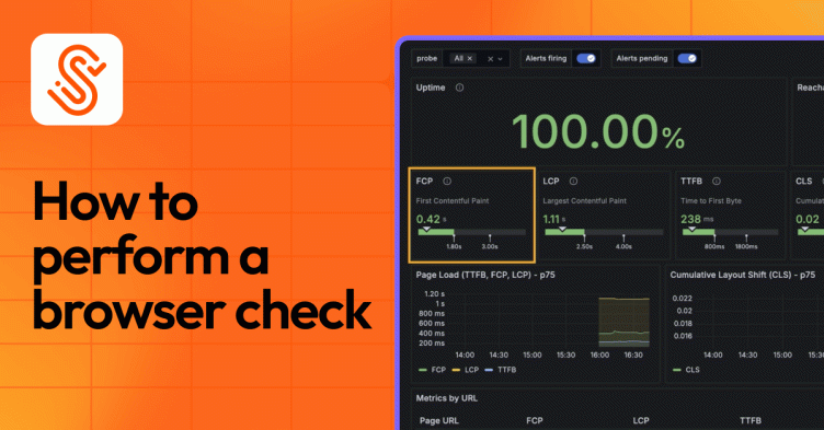 Optimizing the end-user experience: How to perform a browser check in Grafana Cloud Synthetic Monitoring