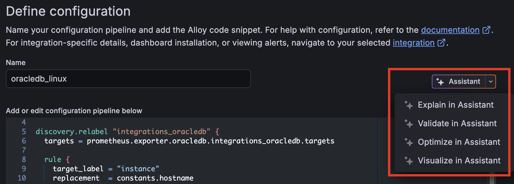 One section of the Define configuration page in the Fleet Management interface in Grafana Cloud where a menu shows the tasks that Grafana Assistant can perform on the selected configuration pipeline. The four options are Explain in Assistant, Validate in Assistant, Optimize in Assistant, and Visualize in Assistant.