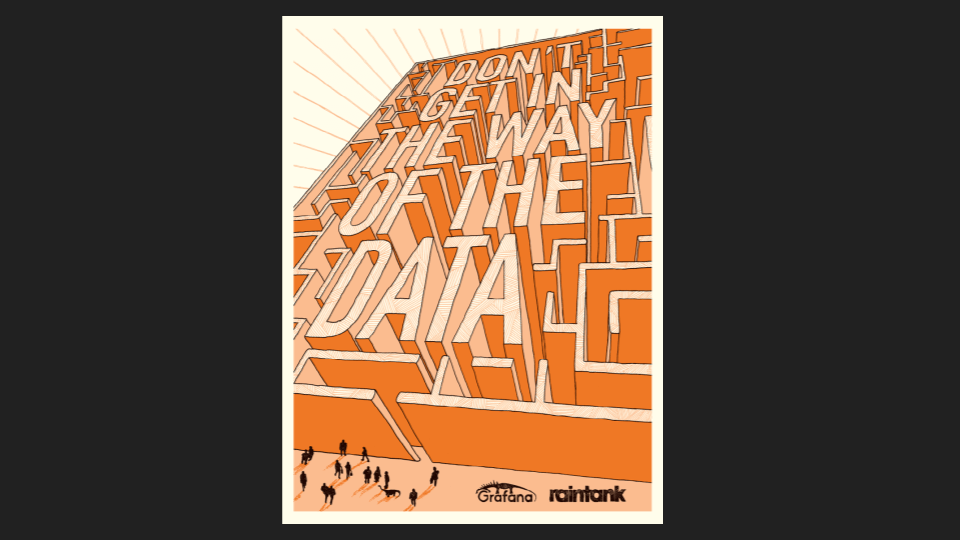 Don’t Get in the Way of the Data poster