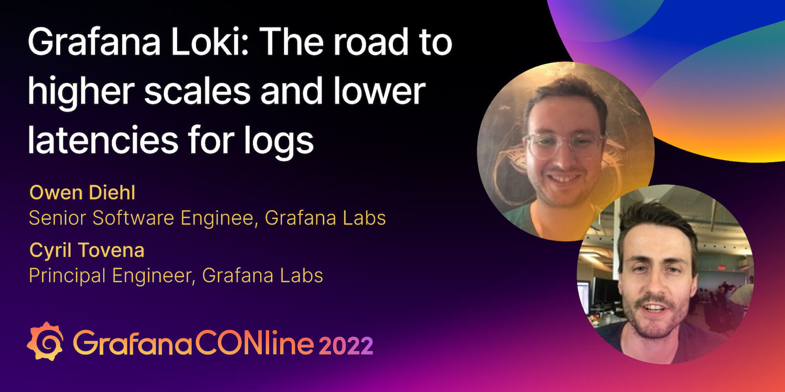 Grafana Loki: The road to higher scales and lower latencies for logs Grafana Loki: The road to higher scales and lower latencies for logs