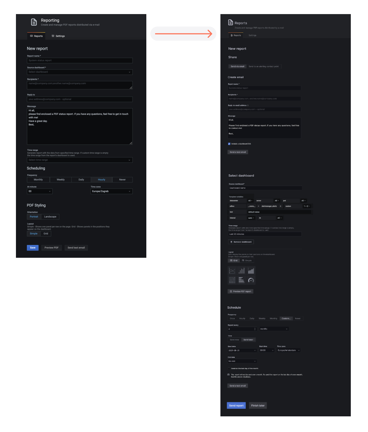 Side-by-side comparison of the Grafana Enterprise reporting form. Side-by-side comparison of the Grafana Enterprise reporting form.