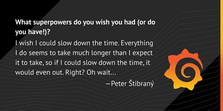 Meet the Grafana Labs team: Cortex maintainer Peter Štibraný!