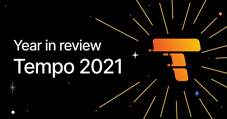 Grafana Tempo 2021: Year in review