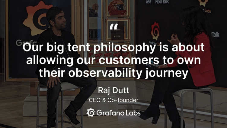 Watch Grafana Labs CEO, Co-founder Raj Dutt discuss why companies need observability